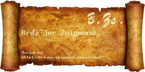 Brájer Zsigmond névjegykártya